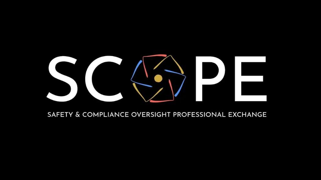 SCOPE — Safety & Compliance Oversight Professional Exchange